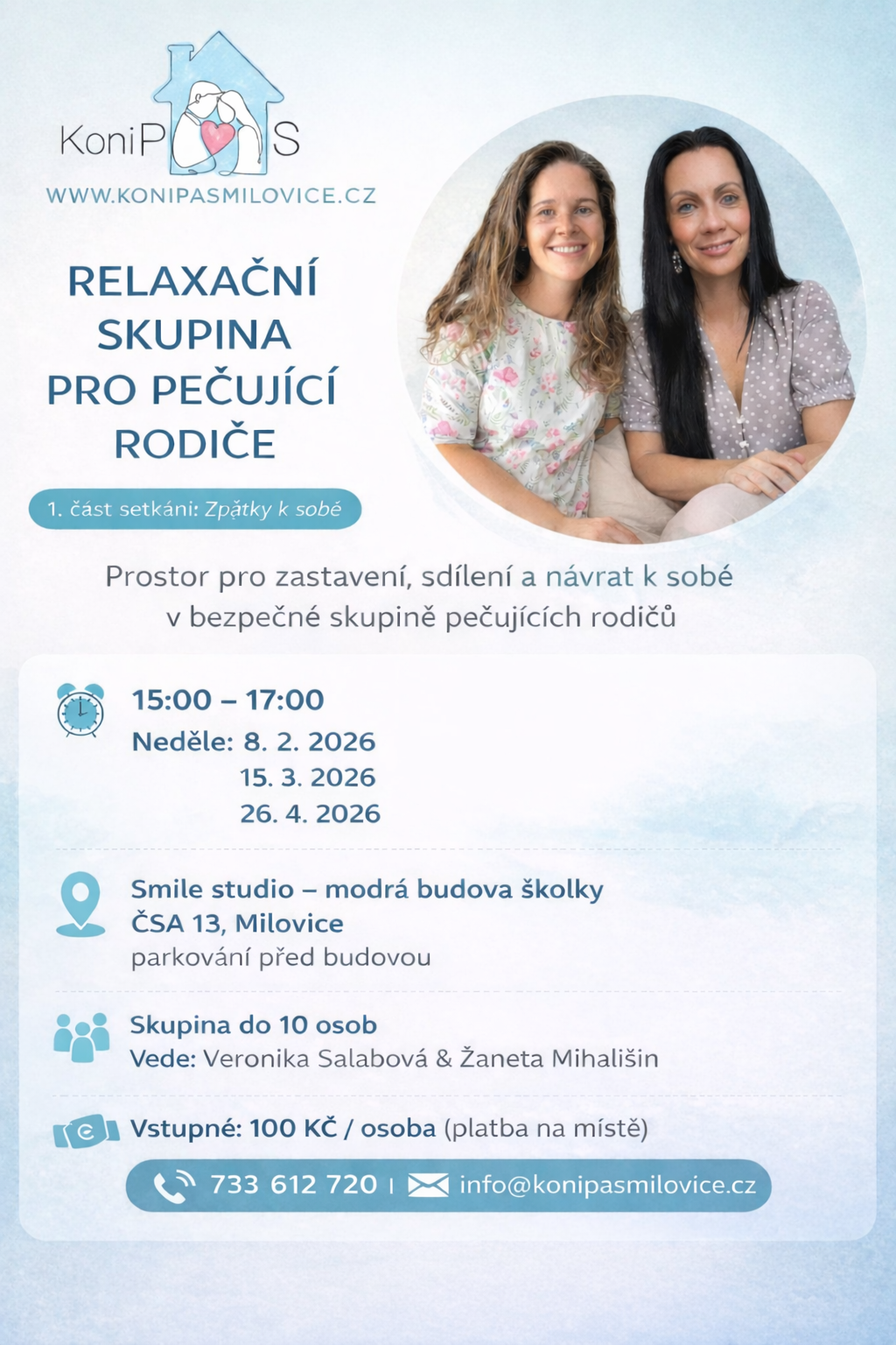 💙 Veronika Slabová – životní koučka, průvodkyně pečujících rodičů, studentka psychosociálního oboru, spolupracuje s KoniPas Milovice, z. s. 💙 Žaneta Mihališin – koordinátorka rané podpory a krizové prevence pro rodiny s malými dětmi, koordinátorka